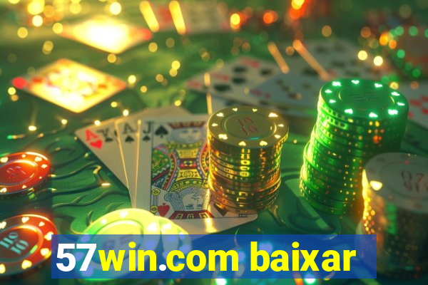 57win.com baixar